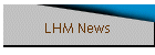 LHM News